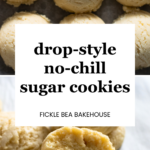 Soft and tender drop style sugar cookies with no chill dough that come together quickly!